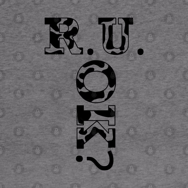 r u ok | are you ok | ru ok by OrionBlue